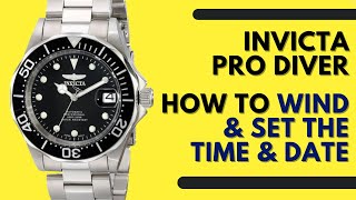 How to Wind amp Set the Time and Date on an Invicta Pro Diver Automatic Watch [upl. by Devondra615]