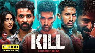 Kill Full Movie Hindi Explain Lakshya Raghav Juyal Tanya Maniktala  1080p HD [upl. by Nuawd]