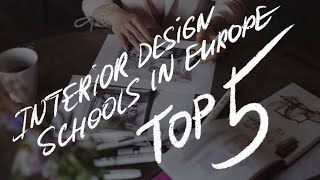 ✍️Top 5 Interior Design Schools in Europe [upl. by Thorstein]