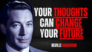 quotREIMAGINE YOUR FUTURE WITH YOUR THOUGHTSquot  NEVILLE GODDARD TEACHING [upl. by Cyril]