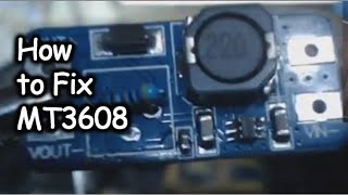 MT3608 Boost Converter Voltage Is Less Than Input Always  Doesnt Work  DIY Fix [upl. by Notliw75]