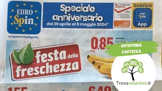 VOLANTINO EUROSPIN dal 29 aprile al 5 maggio 24 anteprima [upl. by Romeyn]