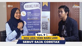 Mama Podcast Ep 9  Mau Ada Yang Baru Lho Sebut Saja Coretax [upl. by Pasquale]