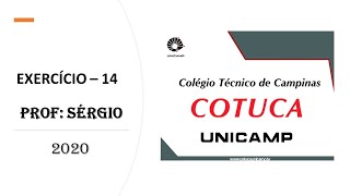 Exercício 14  Cotuca 2020 [upl. by Edivad628]