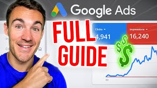 The BEST Google Ads Tutorial for Beginners in 2024 [upl. by Aniri756]