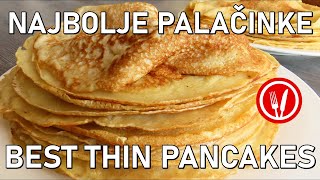 Najbolji Recept za Palačinke🔹Make the Best Thin Pancakes [upl. by Charbonnier]