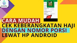 2 Cara mudah cek estimasi keberangkatan haji [upl. by Ayo]