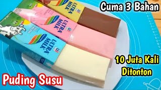 Puding Susu Cuma 3 Bahan [upl. by Elokcin]