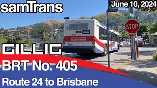 SamTrans Route 24 Eastbound  Full Route to Brisbane [upl. by Ahsinel]