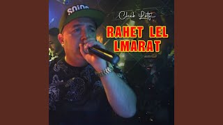 Rahet Lel Lmarat [upl. by Hctud]