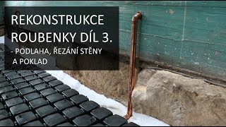 Rekonstrukce starého domu  Díl 3  Podlaha řezání stěny a poklad [upl. by Eixela]