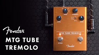 Introducing the MTG Tube Tremolo Pedal  Effects Pedals  Fender [upl. by Zoara822]