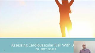 Dr Bret Scher  Assessing Cardiovascular Risk With LCHF [upl. by Hploda]