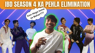 IBD SEASON 4 KA PEHLA ELIMINATION  Aniket Chauhan [upl. by Enywad]