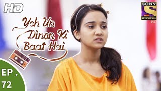 Yeh Un Dinon Ki Baat Hai  Ep 72  Webisode  13th December 2017 [upl. by Paluas]