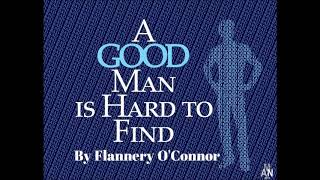 A Good Man is Hard to Find by Flannery OConnor Audiobook [upl. by Ycnay]