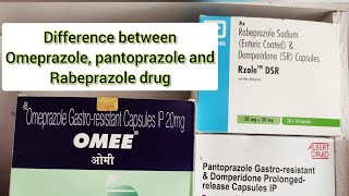 गैस की दवाइयाँ में अन्तर  Omeprazole vs Pantoprazole amp Rabeprazole drug  DayalPharmacy PPIs [upl. by Meagan313]