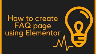 How to create FAQ section using Elementor in WordPress [upl. by Whiteley480]