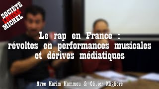 Le rap en France Avec Karim Hammou amp Olivier Migliore [upl. by Assilen870]