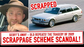 The 2009 Scrappage Scheme was an AUTOMOTIVE SCANDAL [upl. by Jamilla361]