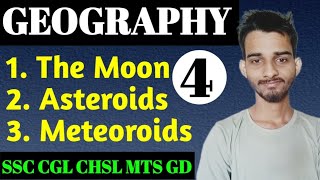 Geography  The Moon and Asteroids  Day  4  For Ssc CGL CHSL MTS [upl. by Atiraj]