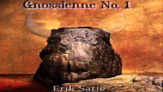 Erik Satie  Gnossienne No1 [upl. by Ynor762]