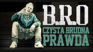 BRO  Czysta Brudna Prawda Prod Euri El Shiwo  Pjentak Diss [upl. by Resor]