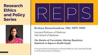 Research Ethics and Policy Series REPS Reshma Ramachandran MD MPP MHS [upl. by Kier]