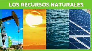 ¿Qué son los RECURSOS NATURALES ☀️💧 Definición Clasificación y Ejemplos [upl. by Oman]