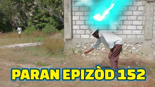 PARAN FULL EPISODE152 GEN BAGAY DEMA PAGA TINE CHELBE KALABWA TIZOU LALA TIBOUKZOBOT [upl. by Latricia]