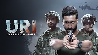 Uri The Surgical Strike Full Movie  Vicky Kaushal Yami Gautam Paresh Rawal  Review amp Facts [upl. by Ennirac]