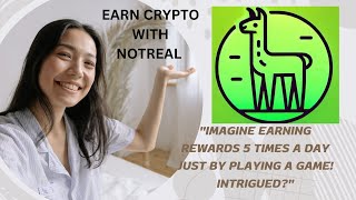 quotEarn crypto rewards while gaming Here’s how NotReal makes it possible 🎮 [upl. by Zaslow]