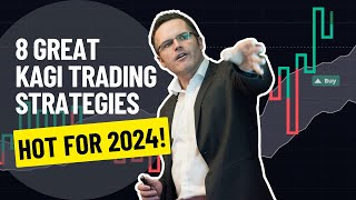 8 HOT KAGI TRADING STRATEGIES TO GIVE YOURSELF THE TRADING EDGE IN 2024 [upl. by Otha41]