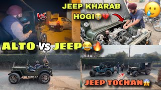 JEEP VS ALTO TOCHAN😱  JEEP KHARAB HOGI AJJ😭💔  WILLY JEEP  Prabh Buttar🔥 [upl. by Norac402]