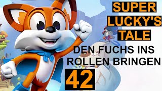 DEN FUCHS INS ROLLEN BRINGEN  YOU ROLL ME RIGHT ROUND  SUPER LUCKYS TALE  42  LETS PLAY [upl. by Alamaj]