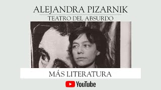 El teatro de Alejandra Pizarnik  MÁS LITERATURA [upl. by Nalani850]