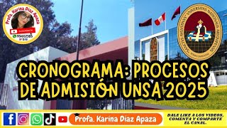 CRONOGRAMA DE ADMISIÓN UNSA 2025 unsa admision arequipa viral virales datos ceprunsa aqp [upl. by Birgitta]