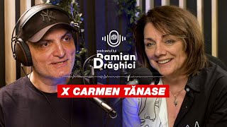 Carmen Tănase lecția iubirii necondiționate 🎙️ PODCASTUL LUI DAMIAN DRAGHICI [upl. by Dugan]