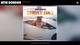 MTM DonDon  Great Day Audio [upl. by Asor]