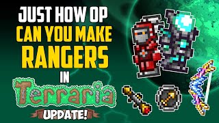 Just How OP Can You Make Rangers in Terraria Update  HappyDays [upl. by Shig]