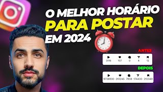 REVELADO Esse é o MELHOR HORÁRIO para postar no Instagram em 2024 [upl. by Morena]