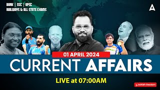 1 APRIL CURRENT AFFAIRS 2024  ALL EXAMS IMP CURRENT AFFAIRS TODAY  ASHISH GAUTAM SIR [upl. by Swor]