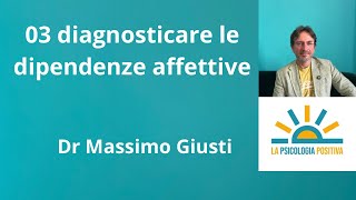 03 diagnosticare la dipendenza affettiva [upl. by Attlee]