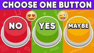 Choose One Button  YES or NO or MAYBE  Daily Quiz [upl. by Morrell]