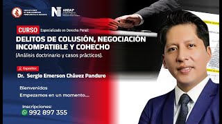 DELITOS DE COLUSIÓN NEGOCIACIÓN INCOMPATIBLE Y COHECHO [upl. by Eryn140]