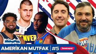 NBA 202324 Kuzeybatı Grubu Rehberi I Kaan Kuralİnan Özdemir amp Amerikan Mutfak B5 [upl. by Geminian]