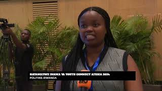 HATANGIJWE INAMA YA YOUTH CONNECT AFRICA 2024 [upl. by Clougher]