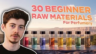 The best 30 raw materials to begin perfumery with in 2024 [upl. by Annoif]