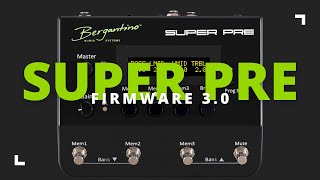 Bergantino Super Pre Bass Preamp Pedal Firmware 30 [upl. by Renata648]