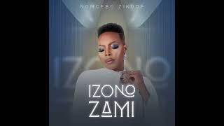 Nomcebo Zikode iZono Zami Official Audio Jerusalema720p [upl. by Wycoff108]